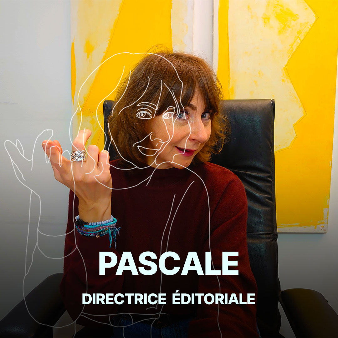 Pascale, directrice éditoriale de l'agence Hippocampe
